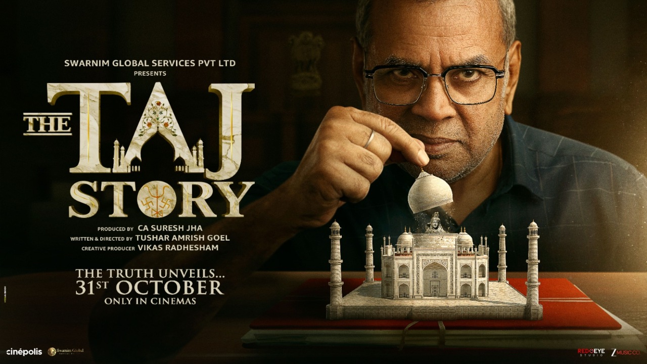 Paresh Rawal starrer The Taj Story Official Poster Sparks Firestorm: The Film Promises to ‘Unveil the Truth’ Behind India’s Eternal Monument of Love 970580