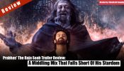 Prabhas' The Raja Saab Trailer Review: A Middling Mix That Falls Short Of His Stardom 970673
