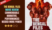 The Bengal Files Movie Review: Commendable Narrative, Performances Needed More Power 966568