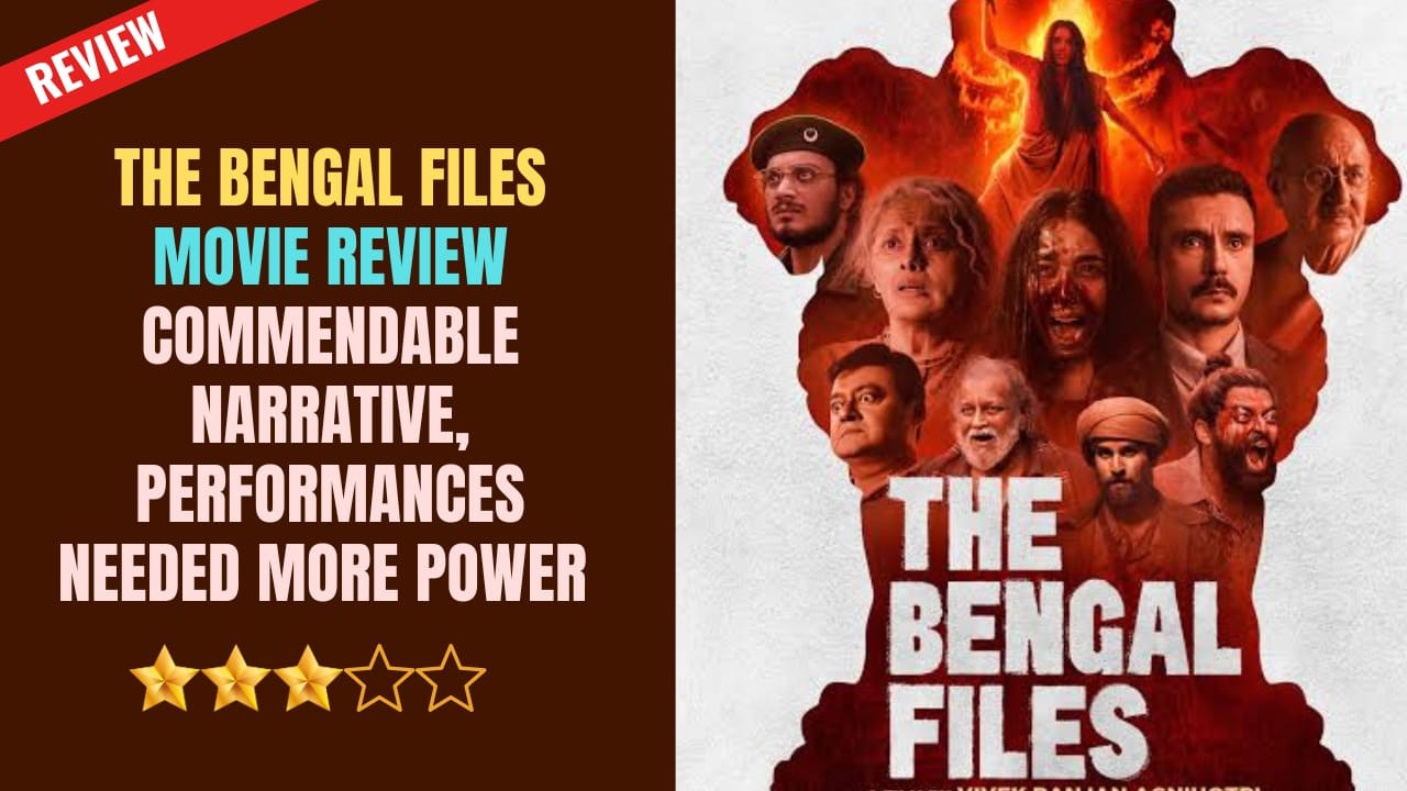 The Bengal Files Movie Review: Commendable Narrative, Performances Needed More Power 966568