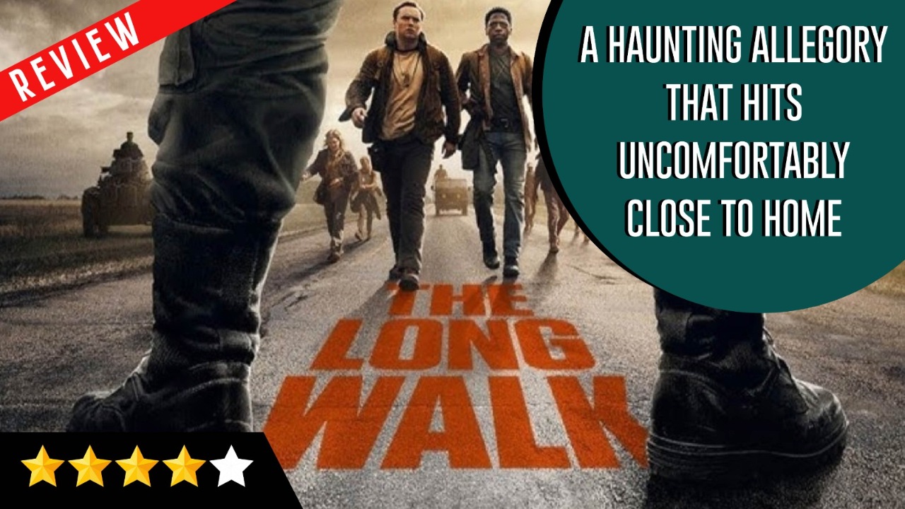The Long Walk Review: A Haunting Allegory That Hits Uncomfortably Close to Home 967815