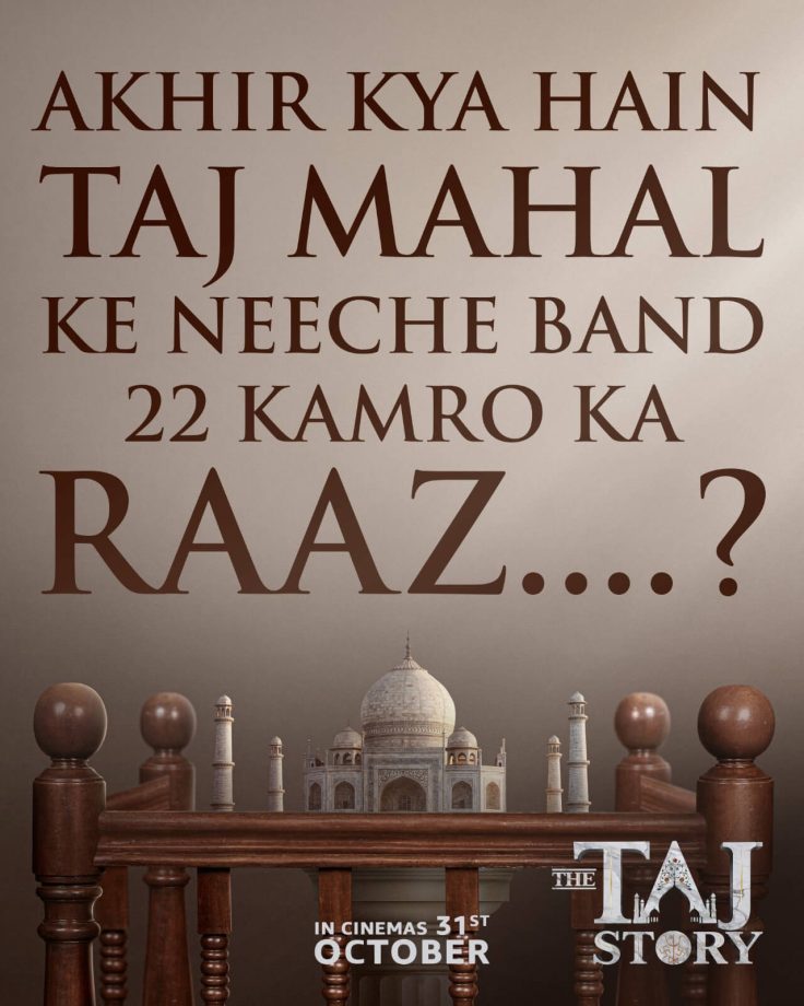 The Taj Story Makers Drop Second Teaser Poster- Do the 22 Sealed Doors Hold the Untold Secrets of the World’s Most Beautiful Wonder? 970156