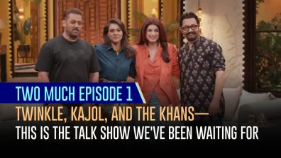 Two Much Episode 1: Twinkle, Kajol, And The Khans— This Is The Talk Show We’ve Been Waiting For