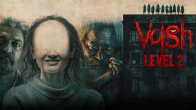 Vash Level 2 Box Office Collection Day 8: Crosses 9 Cr India Net