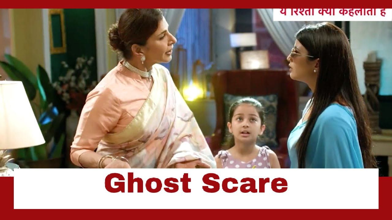 Yeh Rishta Kya Kehlata Hai Upcoming Twist: Dadisa, Maira and Abhira's ghost scare; has a hilarious twist 969025