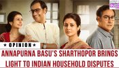 Annapurna Basu’s Sharthopor Brings Light To Indian Household Disputes 973970