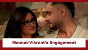 Mannat Har Khushi Paane Ki Upcoming Twist: Neetu accepts Mannat; Mannat and Vikrant's engagement brings joy 972806