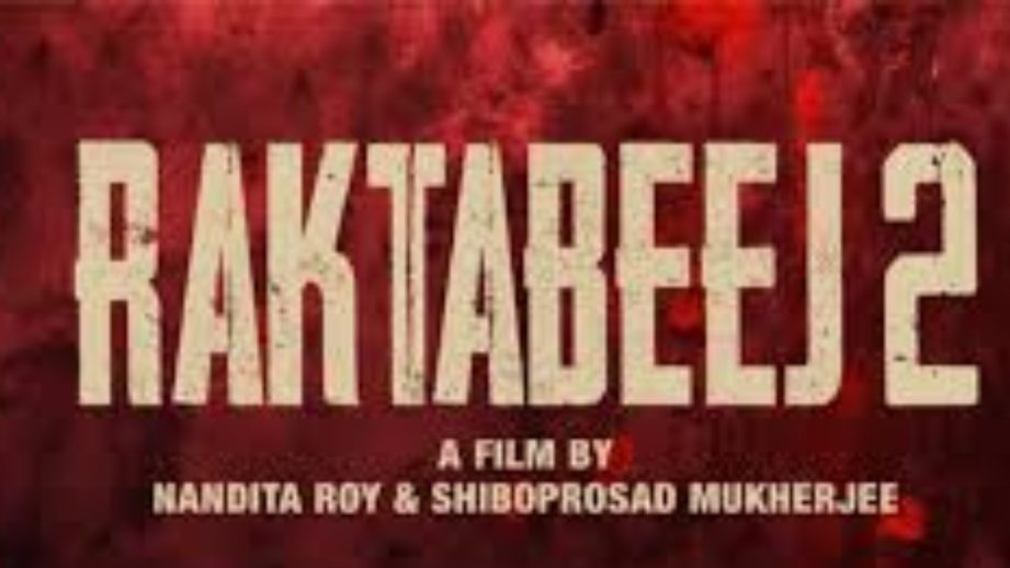 Raktabeej 2 Box Office Collection Day 9: Earns 3.26 crore in India Net 971270