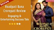 Roadpati Bana Crorepati Review: Engaging & Entertaining Success Tale 971067