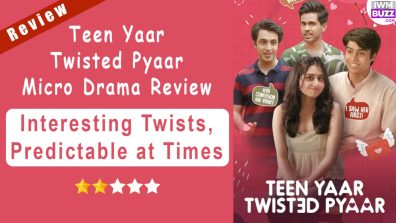 Teen Yaar Twisted Pyaar Micro Drama Review: Interesting Twists, Predictable at Times