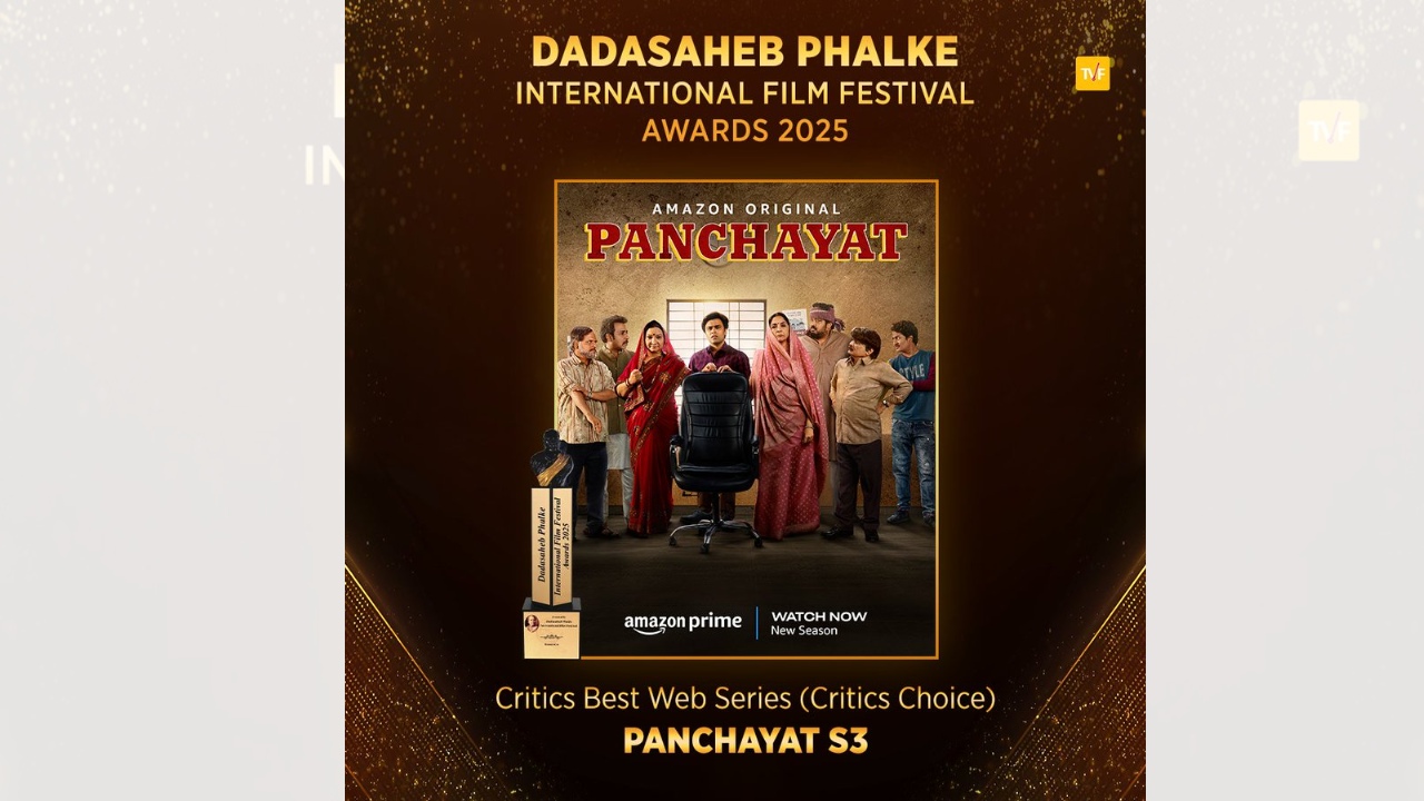TVF’s Panchayat Season 3 Wins Best Web Series (Critics’ Choice) at the Dadasaheb Phalke International Film Festival Awards 2025! 974537
