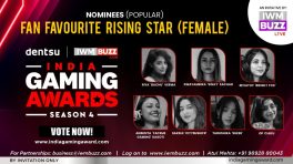 Vote Now: FAN FAVOURITE RISING STAR (FEMALE)—Riya Verma aka Bachu, Swayambika “Sway” Sachar, Anindita “Faceme” Kakoti, Sakshi “Citysushifr”, Tarushika “Sheek”, Revathy “Bright Fox”,  OP Chiku