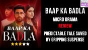 Baap Ka Badla Micro-drama Review: Predictable Tale Saved By Gripping Suspense