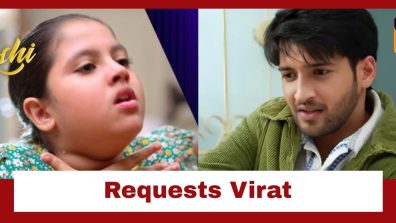 Itti Si Khushi Upcoming Twist: Chidiya meets Virat; requests him to stop Anvita’s marriage