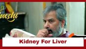 Itti Si Khushi Upcoming Twist: OMG!! Suhas makes a deal; agrees to give a kidney for a liver
