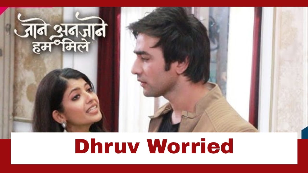 Jaane Anjaane Hum Mile Upcoming Twist: Dhruv questions Kirti; Worried about his secret 976402