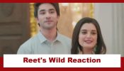 Jaane Anjaane Hum Mile Upcoming Twist: OMG!! Reet reacts wildly to Dhruv’s letter; Has Reet really read it?