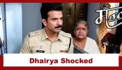 Mannat Har Khushi Paane Ki Upcoming Twist: Dhairya sees his grandmother; gets to know about Vishakha’s motive