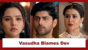Vasudha Upcoming Twist: OMG!! Vasudha blames Dev for her kidnap; Chandrika apologises to Vasudha