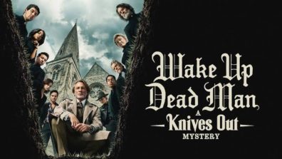 Wake Up Dead Man: A Knives Out Mystery Trailer: Darkest Chapter Of Rian Johnson’s Murder Mystery