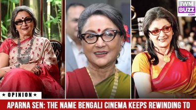 Aparna Sen: The Name Bengali Cinema Keeps Rewinding To