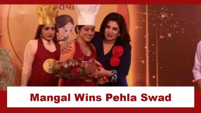 Mangal Lakshmi Upcoming Twist: OMG!! Drama at the Finale of Pehla Swad; Mangal wins the competition