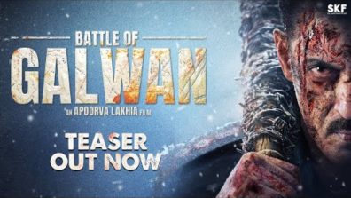 Battle Of Galwan – Teaser: Salman Khan Makes A Raw, Infuriated War Cry For Nation