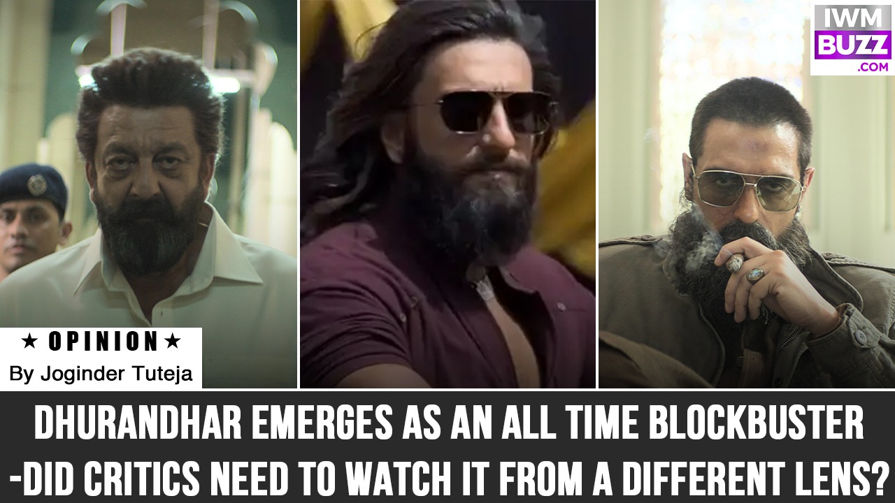 Dhurandhar emerges as an ALL TIME BLOCKBUSTER - Did critics need to watch it from a different lens? 979808
