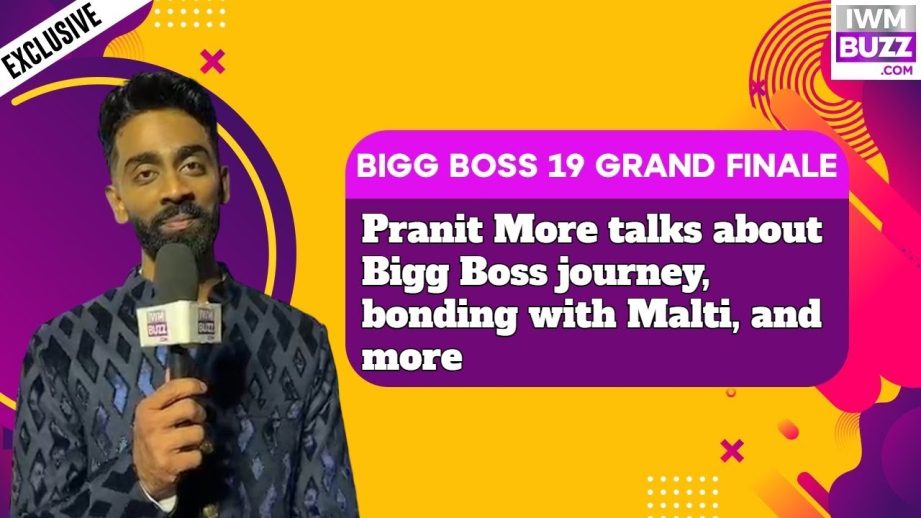 Exclusive: Pranit More Opens Up About His Bigg Boss 19 Journey, His Bond With Malti Chahar, and Life After the Show 978993
