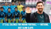 It’s all silence for Indian Football—nothing, just slow claps 980671