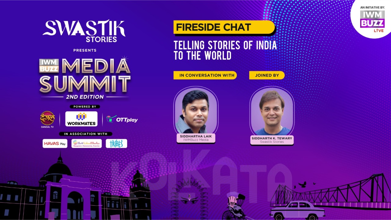IWMBuzz Media Summit Kolkata: Fireside Chat: Telling Stories Of India To The World 980160