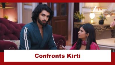 Jaane Anjaane Hum Mile Upcoming Twist: Raghav confronts Kirti over the one-night stand accusation; What will Kirti’s reply be?