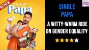 Single Papa Review: A witty-warm ride on gender equality