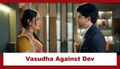 Vasudha Upcoming Twist: Dev on a mission to get new investors; Vasudha goes against Dev