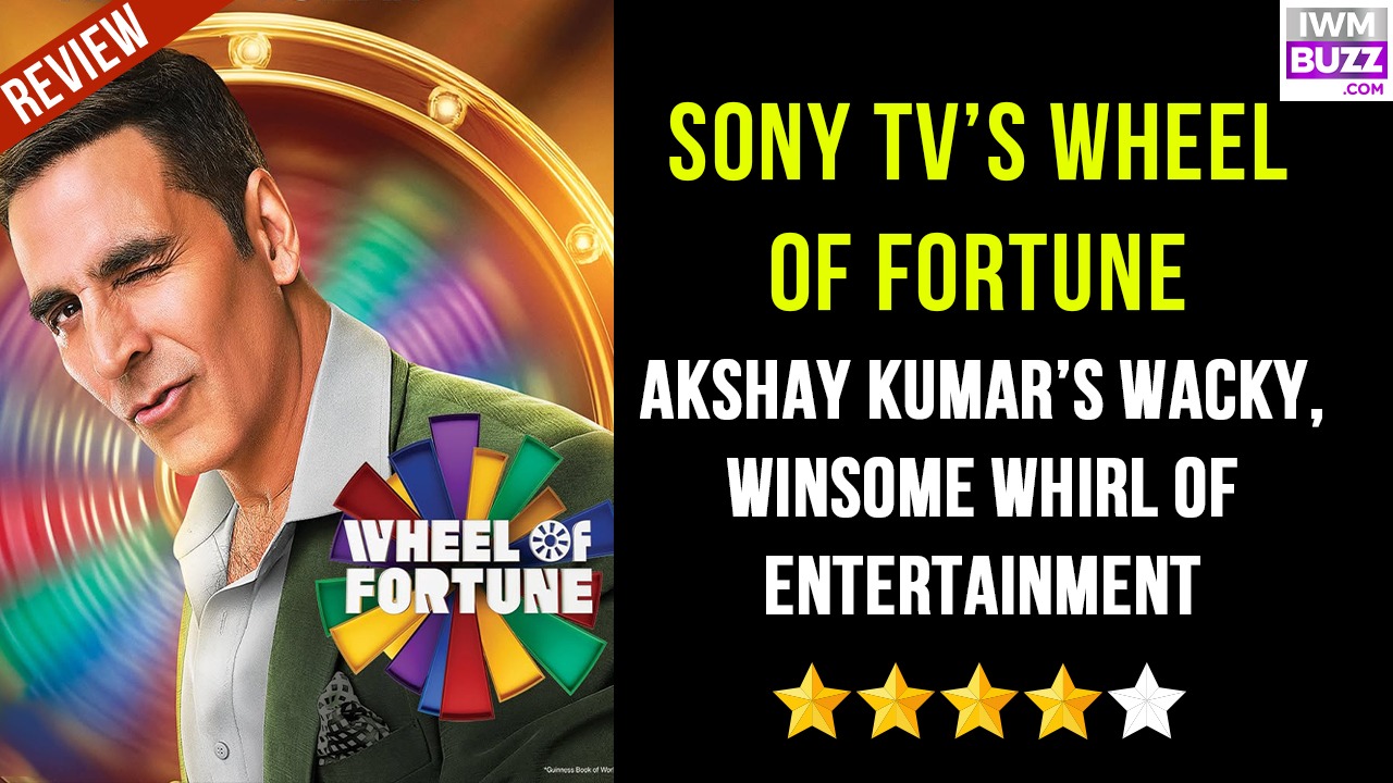 Sony TV’s Wheel of Fortune Review: Akshay Kumar’s wacky, winsome whirl of entertainment