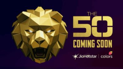Colors TV’s New Reality Show ‘The 50’ Finally Gets A Release Date; Check Out Celebrities Approached