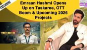 Emraan Hashmi Calls Taskaree His Dream Project, Talks Neeraj Pandey, OTT Boom, and 2026 Plans 982937