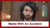 Jaane Anjaane Hum Mile Upcoming Twist: OMG!! Raghav meets with an accident; gets rushed to the hospital