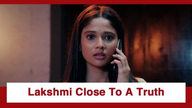 Mangal Lakshmi – Lakshmi Ka Safar Upcoming Twist: OMG!! Lakshmi comes close to a big truth; What will happen next?