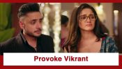 Mannat Har Khushi Paane Ki Upcoming Twist: Yashika and Yuvi provoke Vikrant against Mannat; What will happen next?