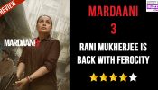 Mardaani 3 Review: Rani Mukherjee Is Back With Ferocity