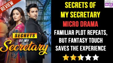 Secrets Of My Secretary Micro-drama Review: Familiar Plot Repeats, But Fantasy Touch Saves The Experience