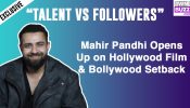 “Talent vs Followers”: Mahir Pandhi Speaks His Truth on Hollywood Dreams and Bollywood Reality 984110