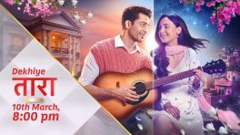 “The Wait Is Over! Star Plus’ Much-Awaited Show ‘Taara’ To Premiere On 10th March at 8 PM”