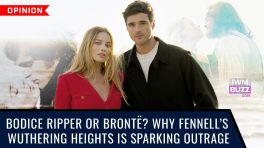 Bodice Ripper Or Brontë? Why Emerald Fennell’s Wuthering Heights Is Sparking Outrage