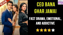 CEO Bana Ghar Jamai Review: Fast Drama, Emotional, and Addictive