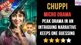 Chuppi Micro-drama Review: Peak Drama In An Intriguing Narrative Keeps One Guessing
