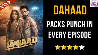 Dahaad Review: Packs Punch In Every Episode