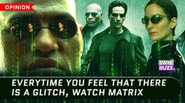 Everytime You Feel That There Is A Glitch—Watch Matrix
