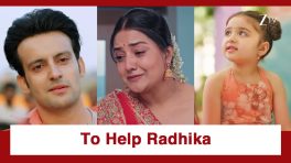 Lakshmi Niwas Upcoming Twist: OMG!! Veer on a wooing spree; to help Radhika meet Niya?